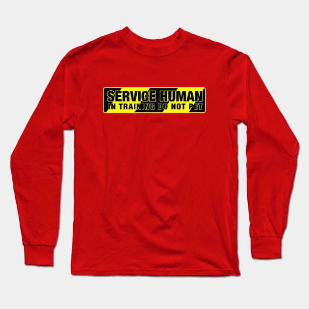 Service Human Long Sleeve T-Shirt by cannibaljp